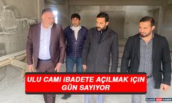 Ulu Cami İbadete Açılmak İçin Gün Sayıyor