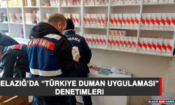 Elazığ’da "Türkiye Duman Uygulaması" Denetimleri