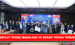 Devlet Övünç Madalyası ve Beratı Tevcih Töreni