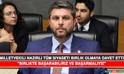 Milletvekili Nazırlı Tüm Siyaseti Birlik Olmaya Davet Etti "Birlikte Başarabiliriz ve Başarmalıyız"