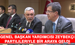 Genel Başkan Yardımcısı Zeybekçi Partilileriyle Bir Araya Geldi