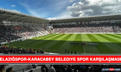 Elazığspor-Karacabey Belediye Spor Karşılaşması