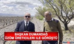 Başkan Dumandağ, Üzüm Üreticileri İle Görüştü