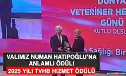 Elazığ Valisi Numan Hatipoğlu’na Anlamlı Ödül: 2025 Yılı TVHB Hizmet Ödülü