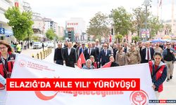 Elazığ’da ‘Aile Yılı’ Yürüyüşü