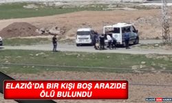 Elazığ’da Bir Kişi Boş Arazide Ölü Bulundu