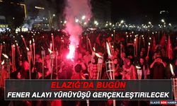 Elazığ’da Bugün Fener Alayı Yürüyüşü Gerçekleştirilecek