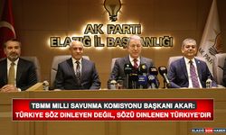 Başkan Hulisi Akar: Türkiye Söz Dinleyen Değil, Sözü Dinlenen Türkiye’dir