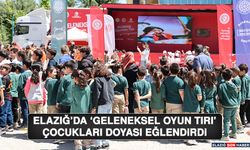 Elazığ’da ‘Geleneksel Oyun Tırı’ Çocukları Doyası Eğlendirdi