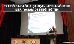 Elazığ’da Sağlık Çalışanlarına Yönelik İleri Yaşam Desteği Eğitimi