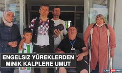 Engelsiz Yüreklerden Minik Kalplere Umut