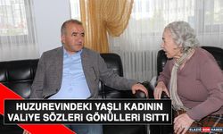 Huzurevindeki Yaşlı Kadının Valiye Sözleri Gönülleri Isıttı
