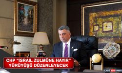 CHP “İsrail Zulmüne Hayır” Yürüyüşü Düzenleyecek