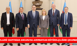 Elazığ Vakfı'ndan Ankara'da Azerbaycan Büyükelçiliğine Çıkarma