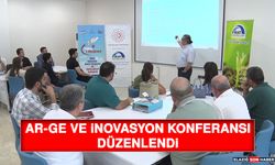 Ar-Ge ve İnovasyon Konferansı Düzenlendi
