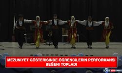 Mezuniyet Gösterisinde Öğrencilerin Performansı Beğeni Topladı