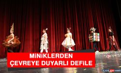 Miniklerden Çevreye Duyarlı Defile