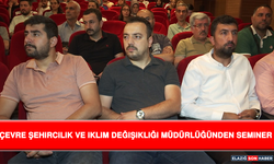 Çevre Şehircilik ve İklim Değişikliği Müdürlüğünden Seminer
