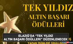 Elazığ’da “Tek Yıldız Altın Başarı Ödülleri”