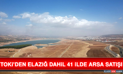 TOKİ’den Elazığ Dahil 41 İlde Arsa Satışı