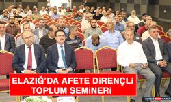 Elazığ’da Afete Dirençli Toplum Semineri