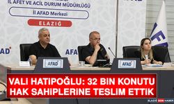 Vali Hatipoğlu: 32 Bin Konutu Hak Sahiplerine Teslim Ettik