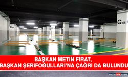 Başkan Metin Fırat, Başkan Şerifoğulları’na Çağrı da Bulundu