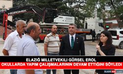 Milletvekili Gürsel Erol Okullarda Yapım Çalışmalarının Devam Ettiğini Söyledi