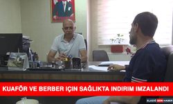 Kuaför ve Berber İçin Sağlıkta İndirim imzalandı