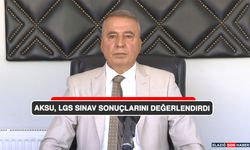 Aksu, Lgs Sınav Sonuçlarını Değerlendirdi