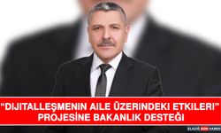 “Dijitalleşmenin Aile Üzerindeki Etkileri” Projesine Bakanlık Desteği