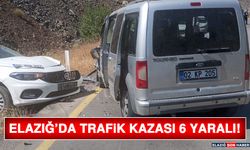 Elazığ’da Trafik Kazası 6 Yaralı!