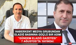 “Gündem Elazığ Gazetesi” 7 Ağustos’ta Yayında!