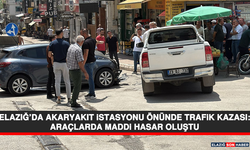 Elazığ’da Akaryakıt İstasyonu Önünde Trafik Kazası: Araçlarda Maddi Hasar Oluştu