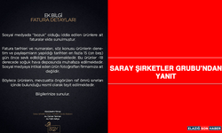 Saray Şirketler Grubu’ndan Yanıt