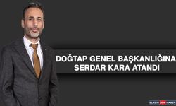 Doğtap Genel Başkanlığına Serdar Kara Atandı