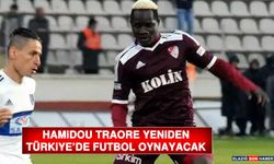 Hamidou Traore Yeniden Türkiye’de Futbol Oynayacak