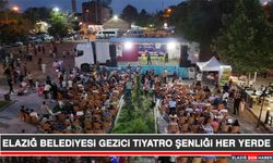 Elazığ Belediyesi Gezici Tiyatro Şenliği Her Yerde
