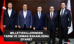 Milletvekillerinden Tarım ve Orman Bakanlığı'na Ziyaret