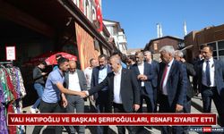 Vali Hatipoğlu ve Başkan Şerifoğulları, Esnafı Ziyaret Etti