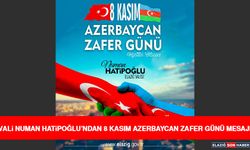 Vali Numan Hatipoğlu’ndan 8 Kasım Azerbaycan Zafer Günü Mesajı