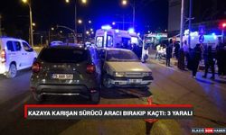 Kazaya Karışan Sürücü Aracı Bırakıp Kaçtı: 3 Yaralı
