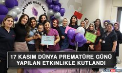 17 Kasım Dünya Prematüre Günü Yapılan Etkinlikle Kutlandı