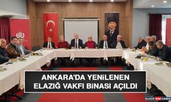 Ankara'da Yenilenen Elazığ Vakfı Binası Açıldı