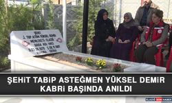 Şehit Tabip Asteğmen Yüksel Demir Kabri Başında Anıldı