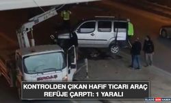 Kontrolden Çıkan Hafif Ticari Araç Refüje Çarptı: 1 Yaralı