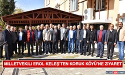 Milletvekili Erol Keleş’ten Koruk Köyü’ne Ziyaret