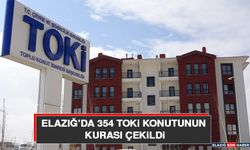 Elazığ’da 354 TOKİ Konutunun Kurası Çekildi