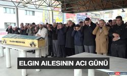 Elgin Ailesinin Acı Günü