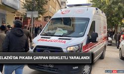 Elazığ'da Pikaba Çarpan Bisikletli Yaralandı